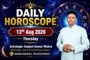Daily Horoscope, August 13, 2026: Financial Gains for Taurus, Career Progress for Scorpio— Check Your Zodiac Predictions