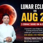 A Rare Celestial Event: Lunar Eclipse to Reach 93% Depth on August 28; Know Which 3 Zodiac Signs Need to Stay Alert