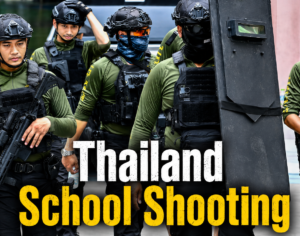 Thailand School Shooting: 7 Killed, 15 Injured in Debsirin Nonthaburi Gun Attack