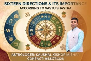 16 Directions In Vastu Shastra: How Ancient Indian Architecture Balances Energies