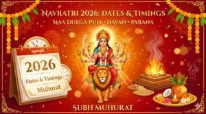 Navratri 2026 Dates and Timings: Maa Durga Puja, Havan and Navratri Parana Muhurat